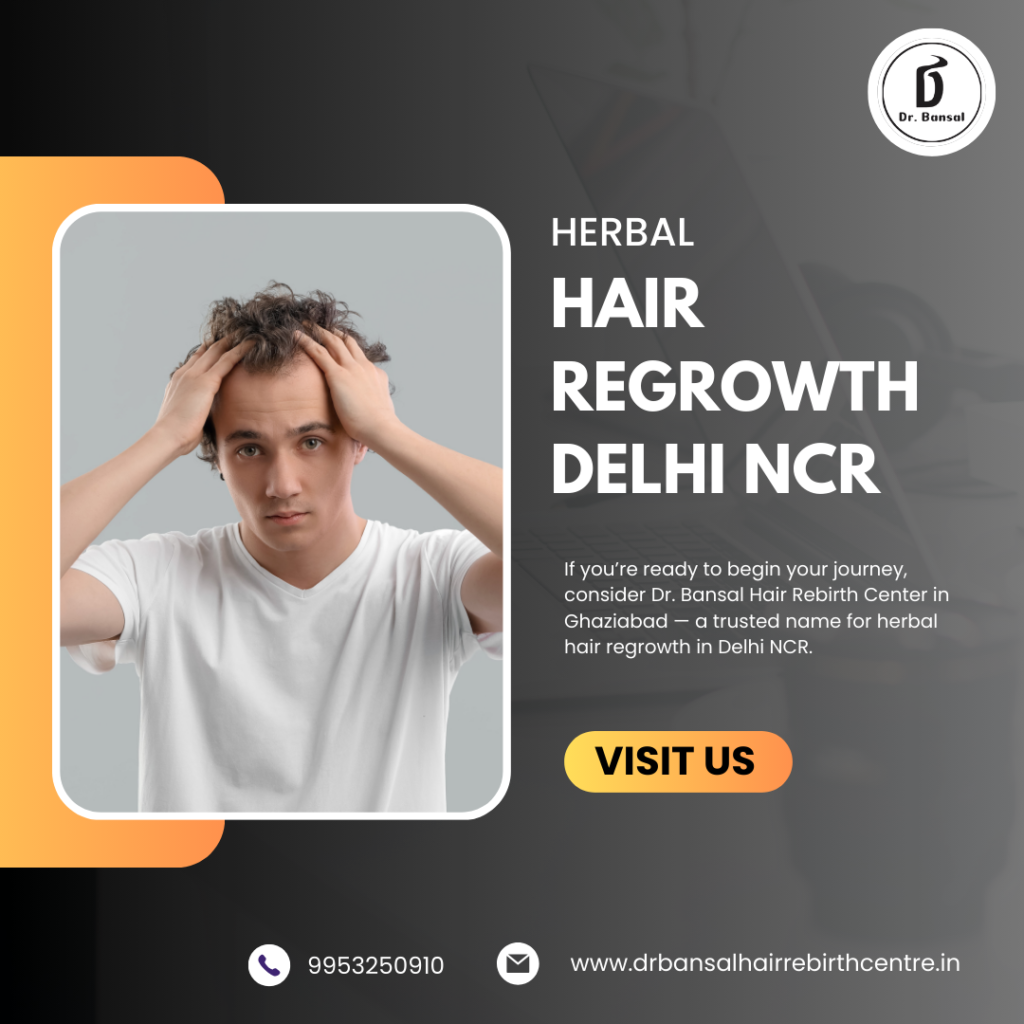 Herbal Hair Regrowth Delhi NCR