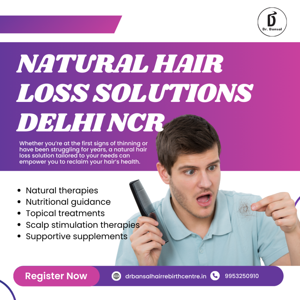 Natural Hair Loss Solutions in Delhi NCR