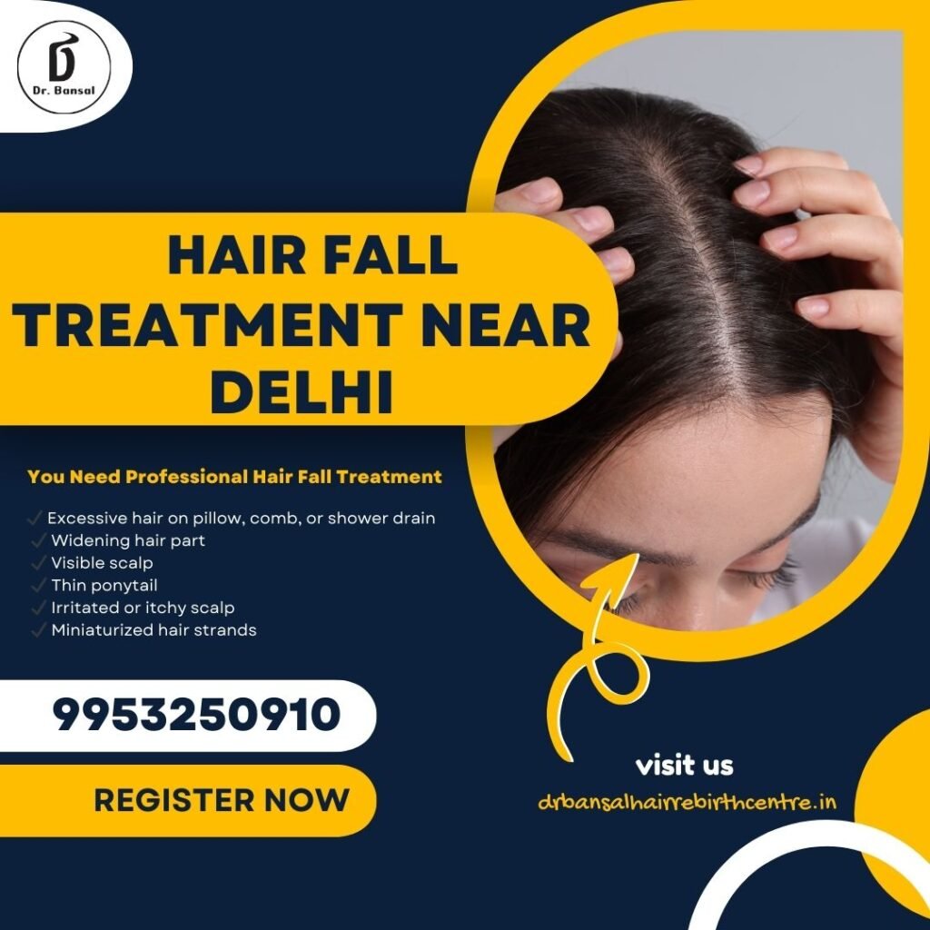 hair fall treatment near Delhi